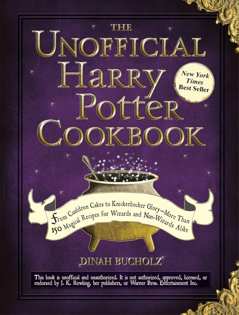 The Unofficial Harry Potter Cookbook: From Cauldron Cakes to Knickerbocker Glory--More Than 150 Magical Recipes for Wizards and Non-Wizards Alike (Unofficial Cookbook Gift Series)     Hardcover – Deckle Edge, September 18, 2010