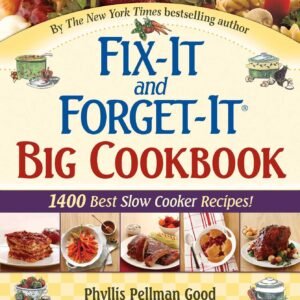 fix it and forget it big cookbook 1400 best slow cooker recipes hardcover illustrated october 1 2008